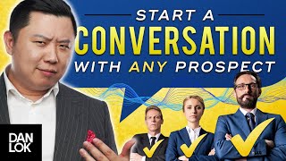 The Single Best Way To Start A Sales Conversation with Any Prospect [upl. by Ewald]