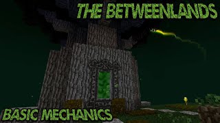 Basic Mechanics Betweenlands In Depth TutorialsSpotlight EP 1 [upl. by Aitnahc]