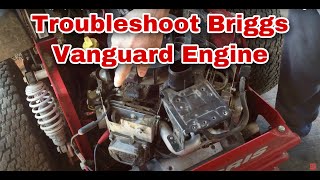 How To Troubleshoot Briggs Vanguard Engine [upl. by Tergram]