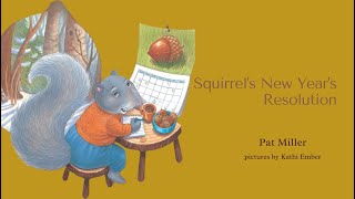 Squirrels New Years Resolution Read Aloud [upl. by Vanderhoek111]