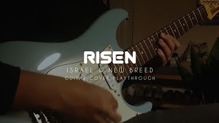 Israel amp New Breed  Risen Guitar Cover Playthrough [upl. by Paver]