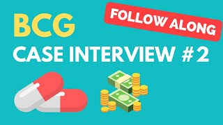 BCG Interactive Case Interview Practice 2 Drug Pricing [upl. by Aissenav682]