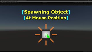 Spawning Object at Mouse Position in Unity Game Engine [upl. by Orfurd]