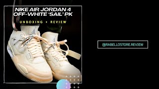 NIKE AIR JORDAN 4 ‘OFFWHITE’ SAIL PK  REVIEW  UNBOXING [upl. by Silvana]