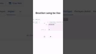 Brazilian song be like [upl. by Atyekram]