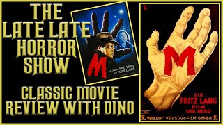 M 1931 Peter Lorre  Fritz lang  Classic Horror Movie Crime Discussion With Dino [upl. by Polash]