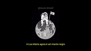 Nenhum De Nós  O Astronauta de Mármore Legendado [upl. by Akeylah]