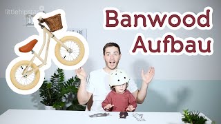 Montage Banwood First Go Kinder Laufrad [upl. by Ricarda]