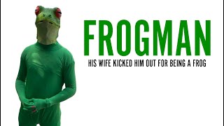 GET FROGMAN HOME [upl. by Nonah]