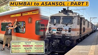 JOURNEY  MUMBAI ASANSOL SUPERFAST EXPRESS  MUMBAI TO ASANSOL  FULL JOURNEY  PART ONE [upl. by Sivle]