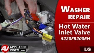 LG Washer  No Hot Water  Hot Water Inlet Valve Repair and Diagnostic [upl. by Titus]