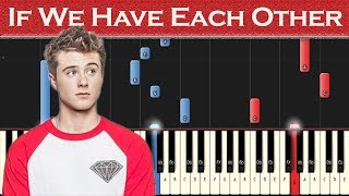 Alec Benjamin  If We Have Each Other  Piano tutorial [upl. by Skill106]