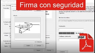 Firmar documentos PDF con imagen y contraseña [upl. by Rdnaskela]