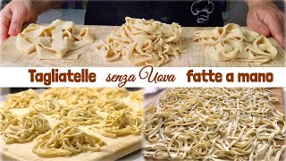 TAGLIATELLE FATTE A MANO SENZA UOVA solo ACQUA E FARINA tutorial HANDMADE PASTA WITHOUT EGGS [upl. by Lleon638]