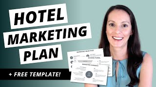 Build a Hotel Marketing Plan FREE Template  Hotel Marketing Strategies Guide StepByStep [upl. by Hanafee]