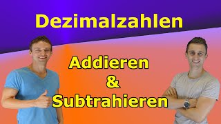 Dezimalzahlen schriftlich addieren amp subtrahieren  mit AufgabenLösung  Tipps für Herangehensweise [upl. by Attiuqal322]