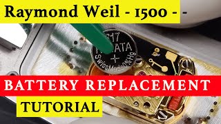 Raymond Weil 1500  Watch Battery Replacement  DIY  Tutorial  The Watch Doctor  Watch Repair [upl. by Becka]