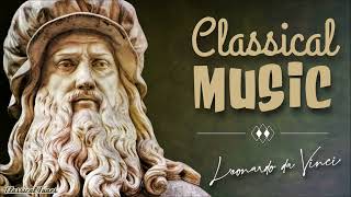 Leonardo da Vincis Favorite Classical Music Playlist [upl. by Cooperman]