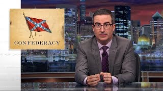 Confederacy Last Week Tonight with John Oliver HBO [upl. by Seagrave]