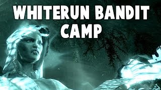 Skyrim  Whiterun Bandit Camp [upl. by Nylad]