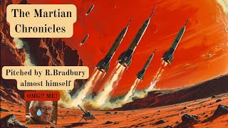 The Martian Chronicles pitch by revived Ray Bradbury [upl. by Kinnie]