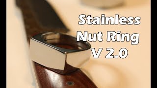 How to Make a Stainless Steel Nut Ring Version 20 [upl. by Hola]