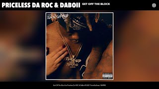 Priceless Da ROC amp DaBoii  Get Off The Block Audio [upl. by Anaira]