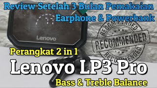 Review Lenovo LP3 Pro Earphone 2 in 1 Setelah 3 Bulan Pemakaian [upl. by Xam948]