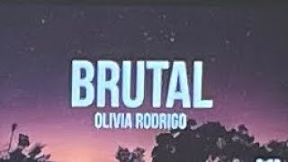 Brutalolivia Rodrigo lyrics [upl. by Nimra]