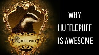 Reasons Its Great To Be A Hufflepuff [upl. by Mcfarland684]