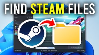 How To Find Steam Game Files  Full Guide [upl. by Starobin104]