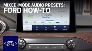 Setting MixedMode Audio Presets  Ford HowTo  Ford [upl. by Mellitz]