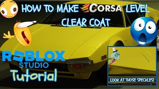 How to Make Corsa Level Clear Coat  Roblox Slot Car Tutorial  Roblox Studio [upl. by Su650]