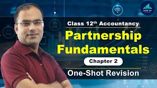 Partnership Fundamentals  Chapter 1  One Shot  Unit I  CBSE Class 12th Accountancy [upl. by Waring]