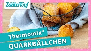 BESSER als vom Bäcker Rezept für GENIALE Thermomix® Quarkbällchen ⭐ [upl. by Beyer]