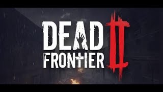 Live Dead Frontier 2  BH CITY 2X TIMES zombiesurvival [upl. by Earahs]