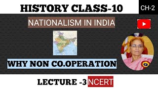 Why Noncooperation History chapter 2 Nationalism in India Class X topic WHY NONCOOPERATION [upl. by Intruok]