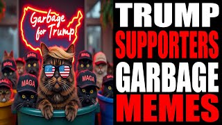 BEST TRUMP SUPPORTERS GARBAGE MEMES GOING VIRAL [upl. by Bernardi330]