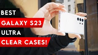 6 Best Samsung Galaxy S23 Ultra Clear Cases ✅ [upl. by Pattani]