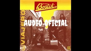 Banda Bostik  Viajero Audio Oficial [upl. by Nickie]