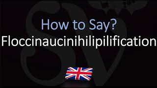 How to Pronounce Floccinaucinihilipilification  Word Meaning [upl. by Arnuad611]