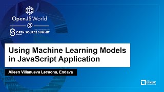 Using Machine Learning Models in JavaScript Application  Aileen Villanueva Lecuona Endava [upl. by Tirzah]