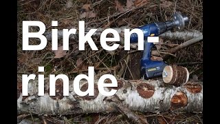 Birkenrinde mal Rund [upl. by Nicolea]