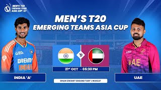 India A vs UAE  Match 8  Mens T20 Emerging Teams Asia Cup [upl. by Ysak714]