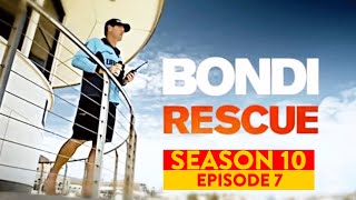 Bondi Rescue  Season 10 Episode 7 FULL EPISODE [upl. by Epotimet]