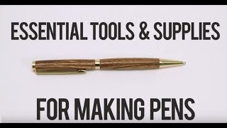 13 Essential Tools and Supplies for Making Pens [upl. by Nnaes885]