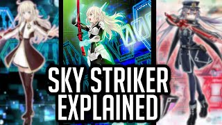 Sky Strikers Explained In 25 Minutes YuGiOh Archetype Analysis [upl. by Sherer]