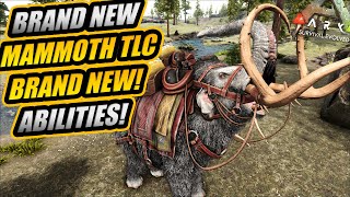 ALL NEW MAMMOTH ABILITIES AND TLC BREAKDOWN GUIDE  Ark Mammoth TLC [upl. by Peedsaj848]