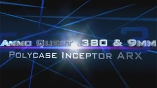 Ammo Quest Polycase ARX Inceptor test in 380 ACP and 9mm [upl. by Essilevi]