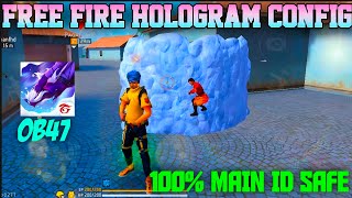 Free Fire 3D Hologram Config File  OB47 Free Fire Enemy Location Hack  3D Hologram File 1 [upl. by Calabrese]